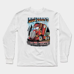 Big Juan is Truckin' Long Sleeve T-Shirt